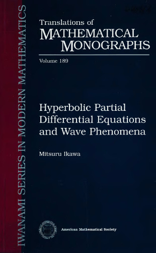 Hyperbolic Partial Differential Equations and Wave Phenomena