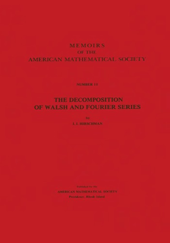 Decomposition of Walsh and Fourier Series.