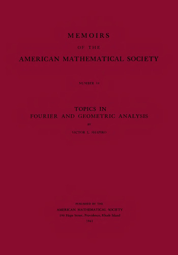 Topics in Fourier and Geometric Analysis