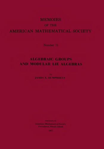 Algebraic Groups and Modular Lie Algebras