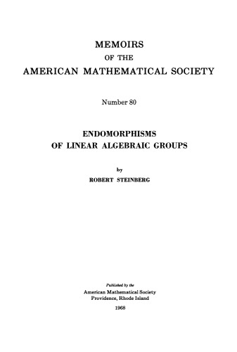 Endomorphisms of Linear Algebraic Groups: Number 80