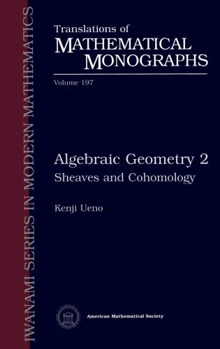 Algebraic Geometry 2: Sheaves and Cohomology