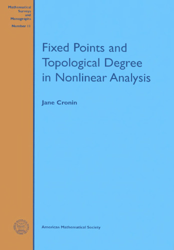 Fixed points and topological degree in nonlinear analysis