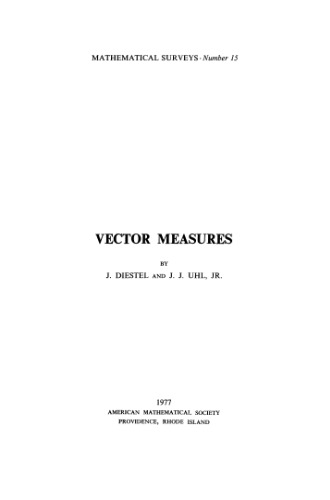 Vector Measures (Mathematical Surveys, Number 15)