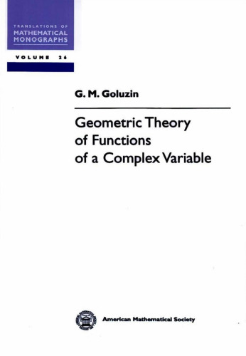 Geometric theory of functions of a complex variable (Translations of Mathematical Monographs, Vol. 26)