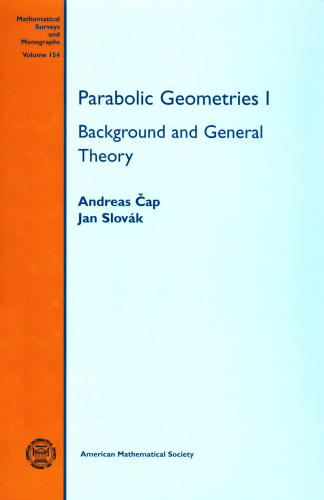 Parabolic Geometries I: Background and general theory