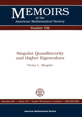 Singular Quasilinearity and Higher Eigenvalues