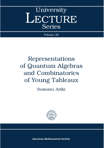 Representations of quantum algebras and combinatorics of Young tableaux