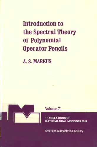 Introduction to the Spectral Theory of Polynomial Operator Pencils
