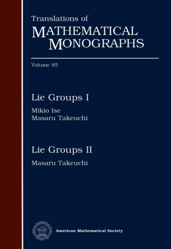 Lie Groups I and II