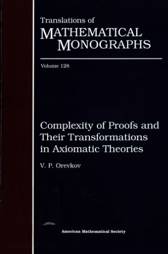 Complexity of Proofs and Their Transformations in Axiomatic Theories