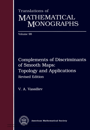 Complements of Discriminants of Smooth Maps: Topology and Applications