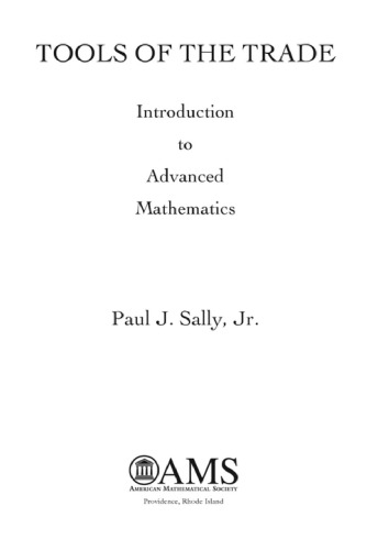 Tools of the Trade: Introduction to Advanced Mathematics