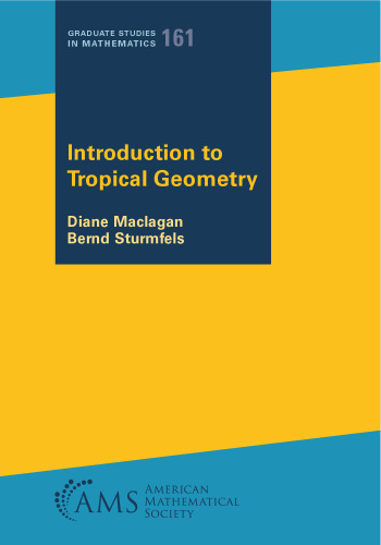 Introduction to Tropical Geometry [second printing, 2022]