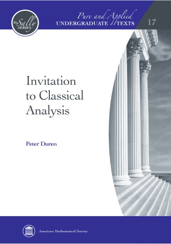 Invitation to Classical Analysis
