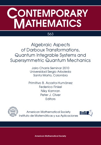 Algebraic Aspects of Darboux Transformations, Quantum Integrable Systems and Supersymmetric Quantum Mechanics