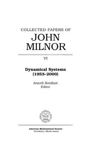 Collected Papers of John Milnor: Dynamical Systems (1953-2000)