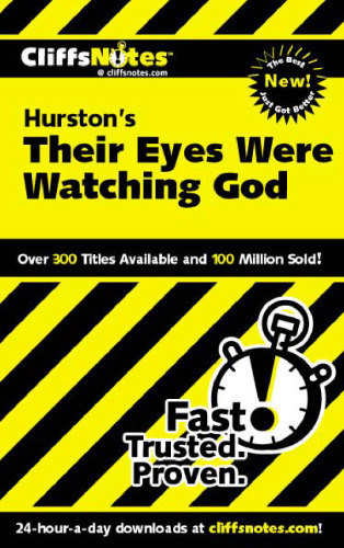 Their Eyes Were Watching God: Notes (Cliffs Notes)