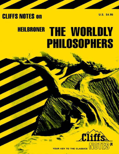 Cliffsnotes Worldly Philosophers Notes (Cliffs Notes)