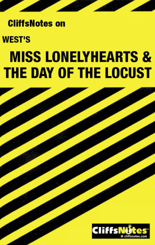 Miss Lonelyhearts & the Day of the Locust