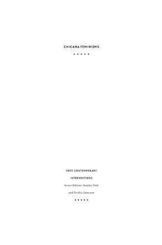 Chicana Feminisms: A Critical Reader