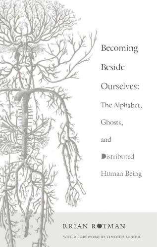 Becoming beside ourselves: the alphabet, ghosts, and distributed human being