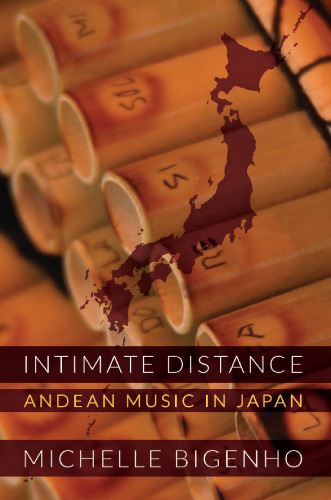 Intimate Distance: Andean Music in Japan
