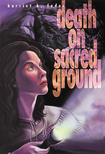Death on Sacred Ground (Young Adult Fiction)