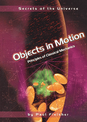 Objects in Motion: Principles of Classical Mechanics (Secrets of the Universe)