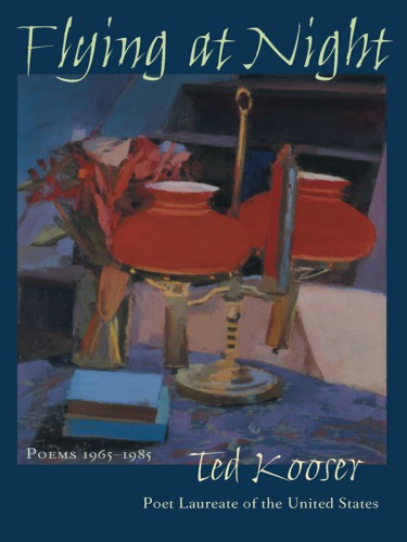 Flying at Night: Poems 1965-1985