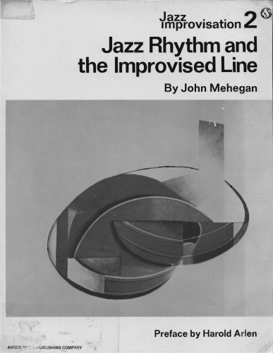 Jazz Rhythm and The Improvised Line (Jazz Improvisation, No. 2)