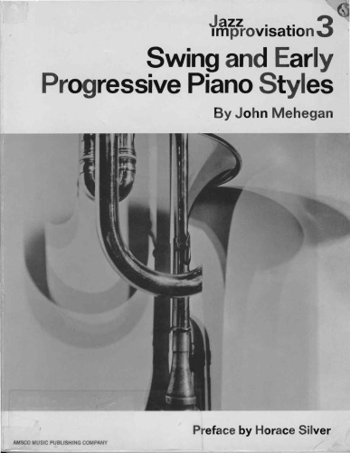 Jazz Improvisation 3: Swing And Early Progressive Piano Styles