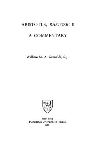 Aristotle, Rhetoric II. A Commentary