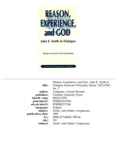 Reason, experience, and God: John E. Smith in dialogue