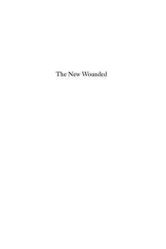 The New Wounded: From Neurosis to Brain Damage