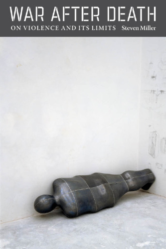 War after Death: On Violence and its Limit