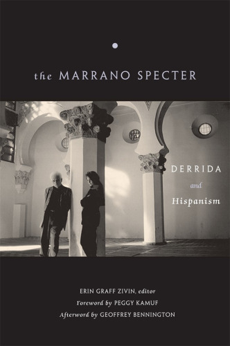 The Marrano Specter: Derrida and Hispanism