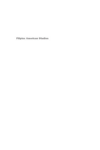 Filipinx American Studies: Reckoning, Reclamation, Transformation