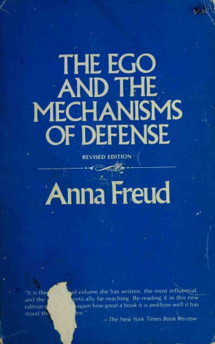 The Ego and The Mechanisms of Defense