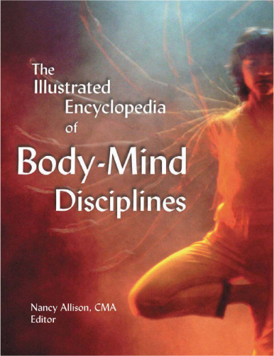 The Illustrated Encyclopedia of Body/Mind Disciplines