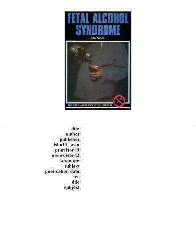 Fetal Alcohol Syndrome (Drug Abuse Prevention Library)