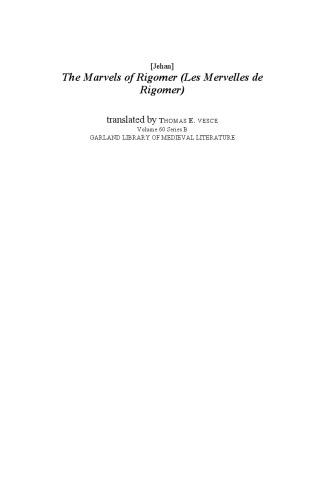 The Marvels of Rigomer: Les Mervelles de Rigomer (Library of Medieval Literature)
