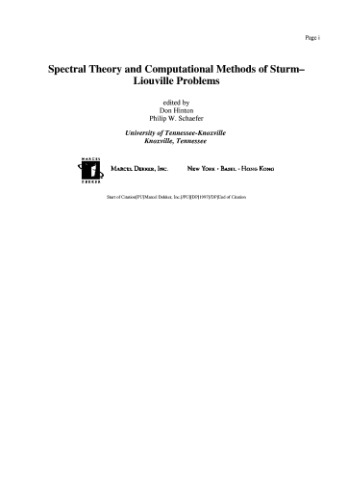 Spectral theory and computational methods of Sturm-Liouville problems Proc. Tennessee