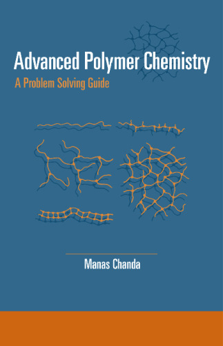 Advanced Polymer Chemistry