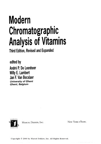 Modern Chromatographic Analysis of Vitamins, Revised and Expanded