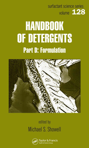 Handbook of Detergents, Part D: Formulation (Surfactant Science)