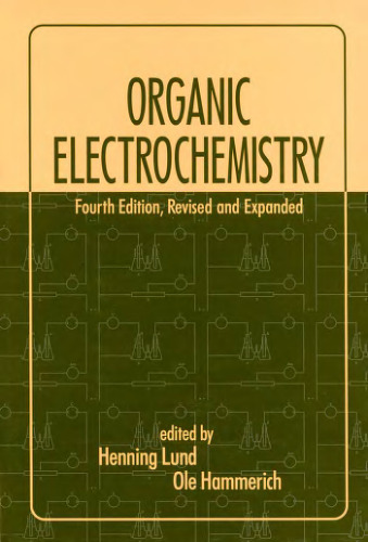 Organic Electrochemistry, Fourth Edition,