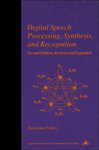 Digital Speech Processing, Synthesis and Recognition