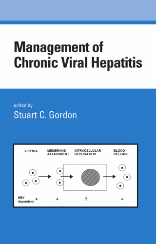 Management of Chronic Viral Hepatitis (Manufacturing Engineering and Materials Processing)