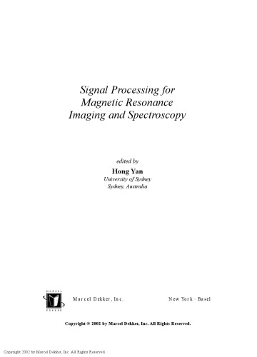 Signal Processing for Magnetic Resonance Imaging and Spectroscopy